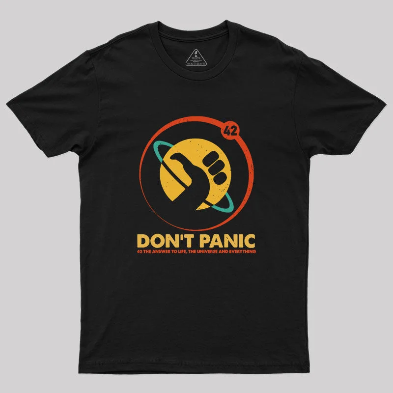 42 Answer To Life Universe Everything Don't Panic Geek T-Shirt