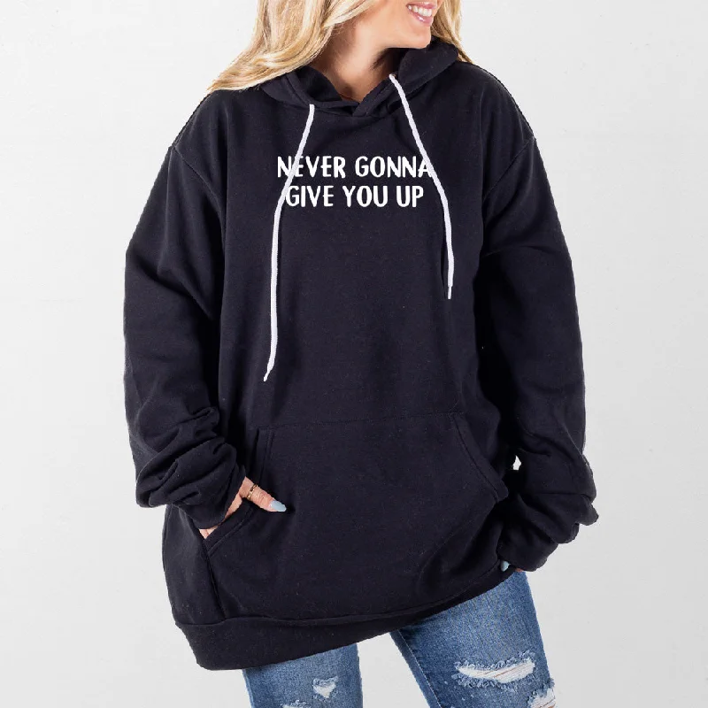 Never Gonna Give You Up Giant Hoodie