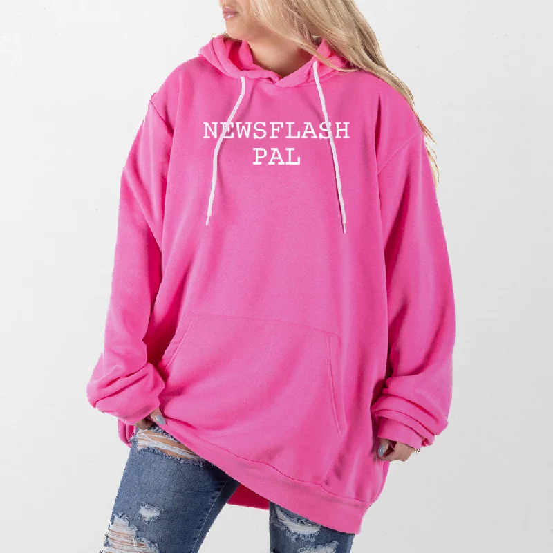 Newsflash Pal Giant Hoodie