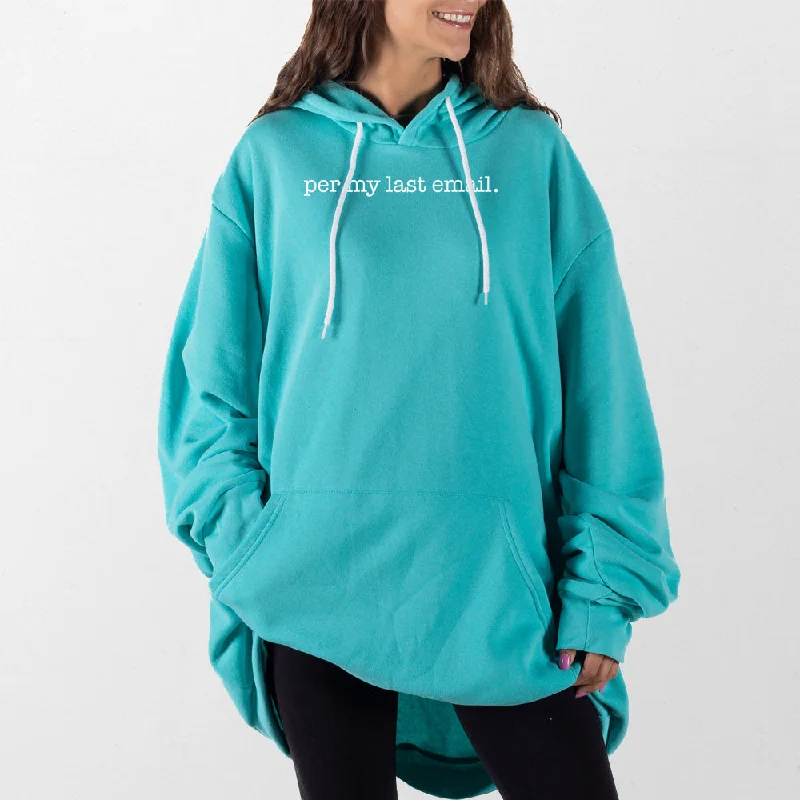 Last Email Giant Hoodie